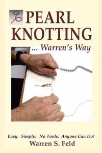 PEARL KNOTTING...Warren&apos;s Way