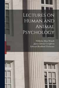 Lectures on Human and Animal Psychology [electronic Resource]