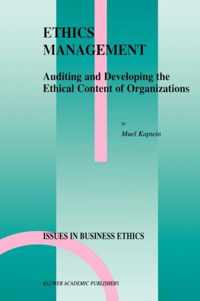 Ethics Management: Auditing and Developing the Ethical Content of Organizations