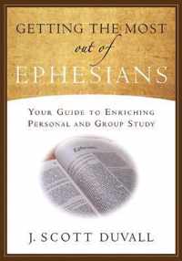 Getting the Most Out of Ephesians