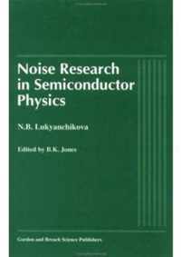 Noise Research in Semiconductor Physics