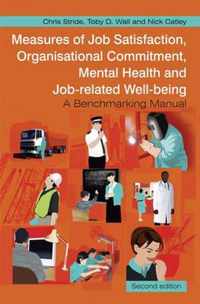 Measures Of Job Satisfaction, Organisational Commitment, Mental Health And Job Related Well-Being