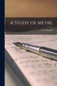 A Study of Metre