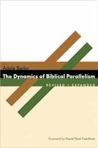 The Dynamics of Biblical Parallelism