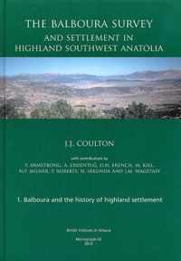 The Balboura Survey and Settlement in Highland Southwest Anatolia