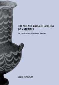 The Science and Archaeology of Materials