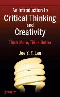 An Introduction to Critical Thinking and Creativity