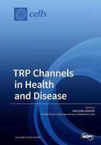 TRP Channels in Health and Disease