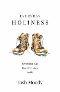 Everyday Holiness