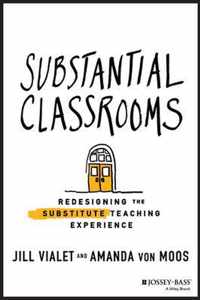 Substantial Classrooms - Redesigning the Substitute Teaching Experience