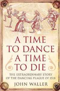 A Time to Dance, a Time to Die