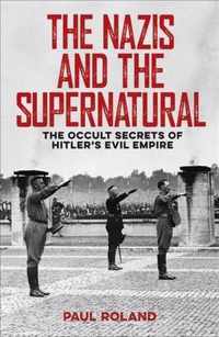 The Nazis and the Supernatural