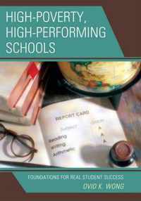 High-Poverty, High-Performing Schools