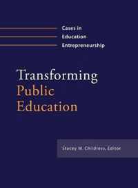 Transforming Public Education