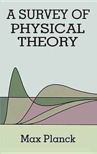 A Survey of Physical Theory