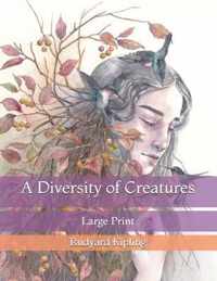 A Diversity of Creatures