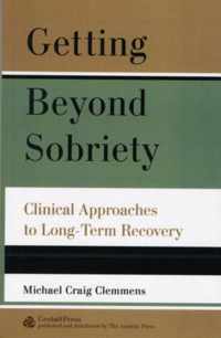 Getting Beyond Sobriety