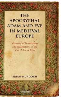 The Apocryphal Adam and Eve in Medieval Europe