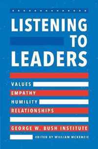 Listening to Leaders