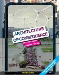 Architecture of Consequence