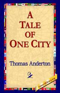 A Tale of One City