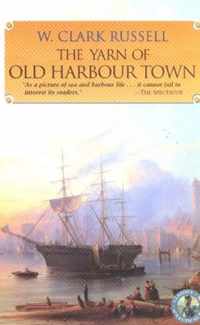 The Yarn of Old Harbour Town