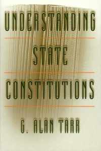 Understanding State Constitutions