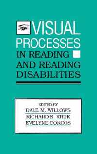 Visual Processes in Reading and Reading Disabilities