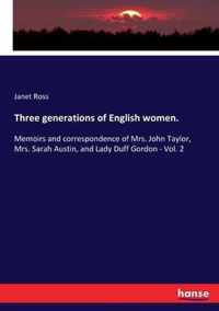 Three generations of English women.