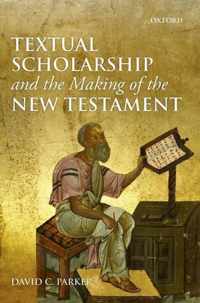 Textual Scholarship & Making New Testame