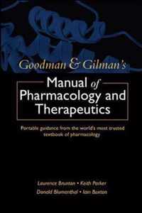 Goodman and Gilman's Manual of Pharmacology and Therapeutics