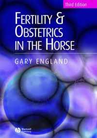 Fertility And Obstetrics In The Horse