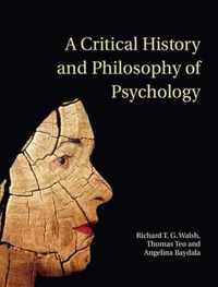 A Critical History and Philosophy of Psychology