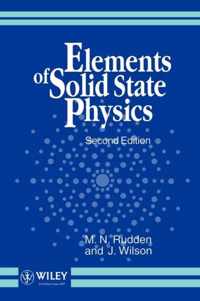 Elements of Solid State Physics