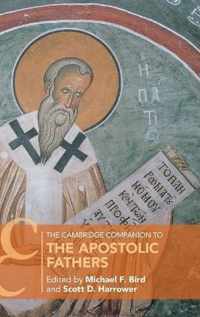 The Cambridge Companion to the Apostolic Fathers