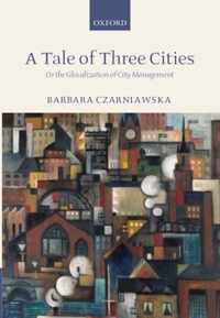 A Tale of Three Cities