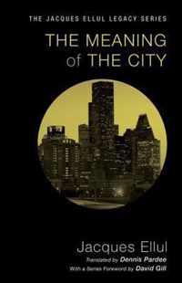 The Meaning of the City