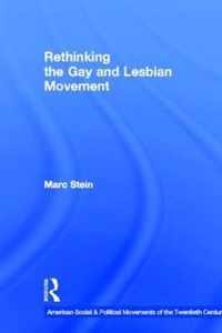 Rethinking the Gay and Lesbian Movement