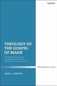 Theology of the Gospel of Mark