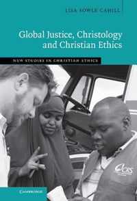 Global Justice, Christology and Christian Ethics