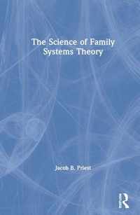 The Science of Family Systems Theory