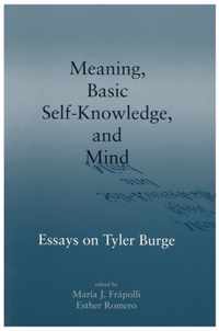 Meaning, Basic Self-Knowledge, and Mind