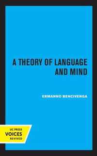 A Theory of Language and Mind