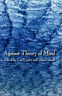 Against Theory of Mind