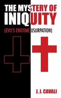 The Mystery of Iniquity