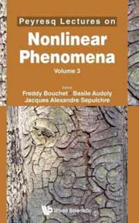 Peyresq Lectures On Nonlinear Phenomena (Volume 3)