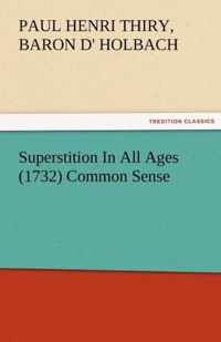 Superstition in All Ages (1732) Common Sense