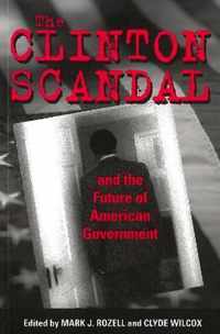 The Clinton Scandal and the Future of American Government