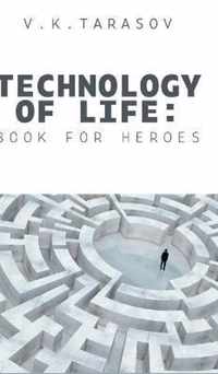 Technology Of Life