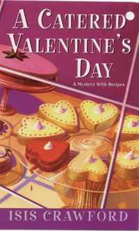 A Catered Valentine's Day, A